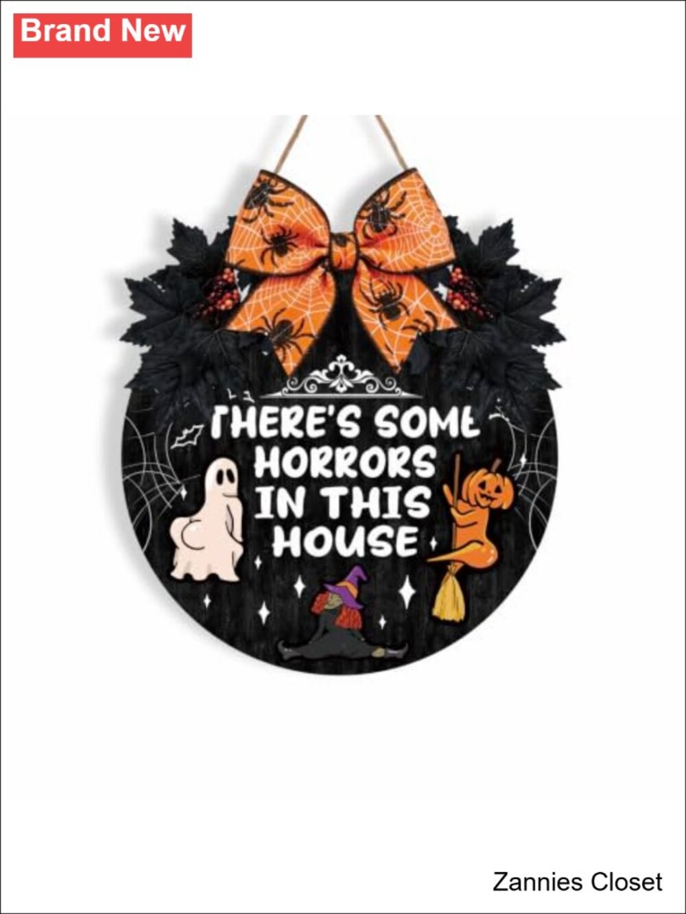 👻 Funny Halloween Door Sign Wooden Hanging Sign There's Some Horrors in This